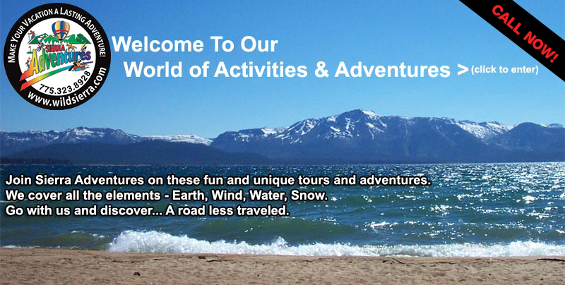 Reno outdoor adventures, trips, tours, vacations, Sierra Adventures, Nevada, NV